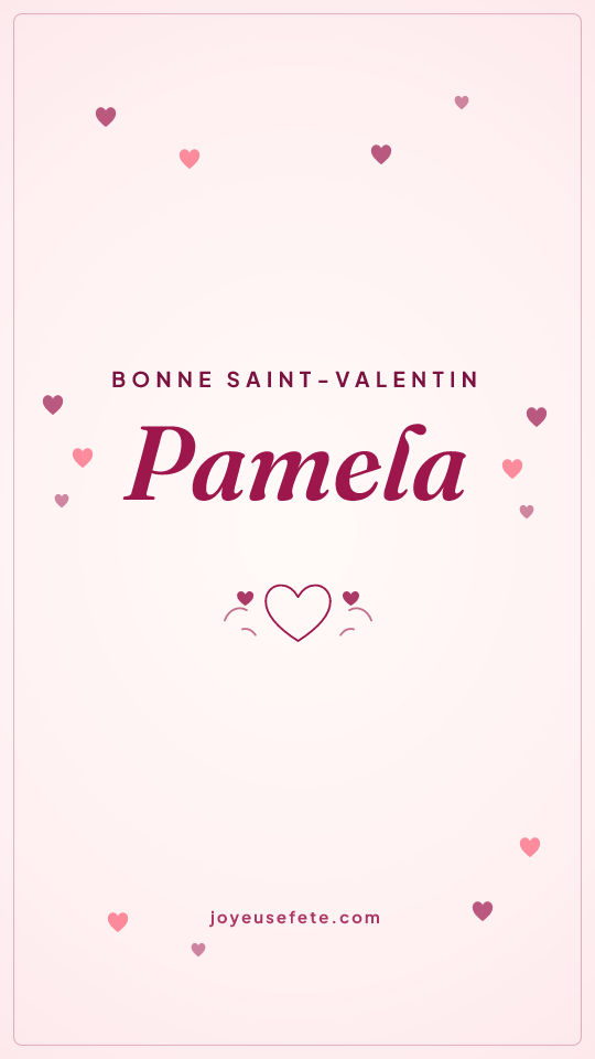 Image « Bonne Saint-Valentin Pamela » au format story