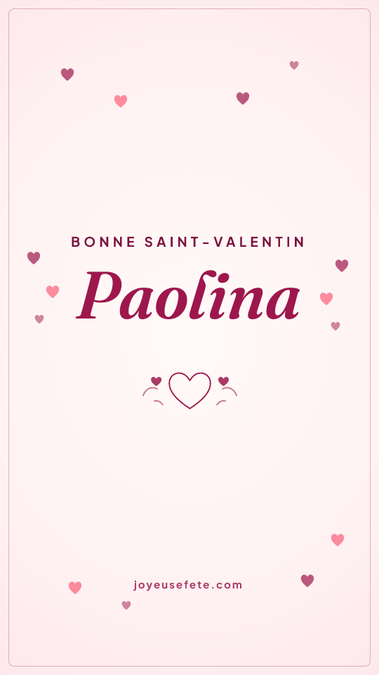 Image « Bonne Saint-Valentin Paolina » au format story