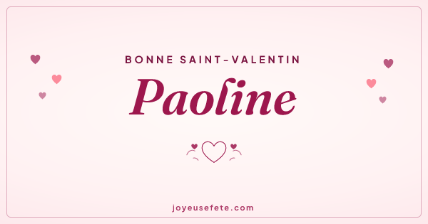 Image « Bonne Saint-Valentin Paoline » au format large