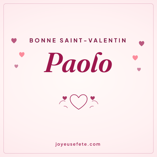 Image carrée « Bonne Saint-Valentin Paolo » pour WhatsApp