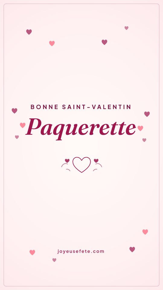 Image « Bonne Saint-Valentin Paquerette » au format story