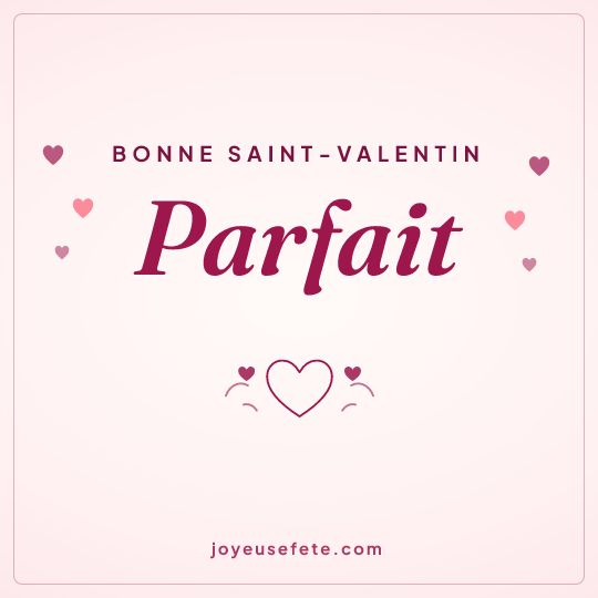 Image carrée « Bonne Saint-Valentin Parfait » pour WhatsApp