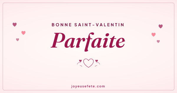 Image « Bonne Saint-Valentin Parfaite » au format large