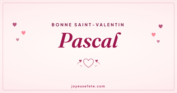 Image « Bonne Saint-Valentin Pascal » au format large