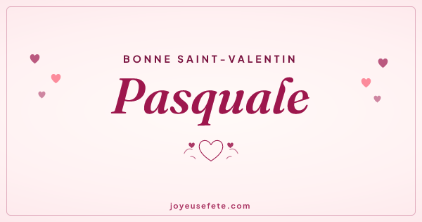 Image « Bonne Saint-Valentin Pasquale » au format large