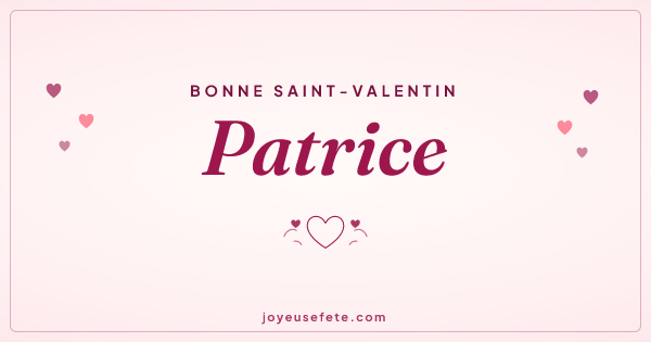 Image « Bonne Saint-Valentin Patrice » au format large