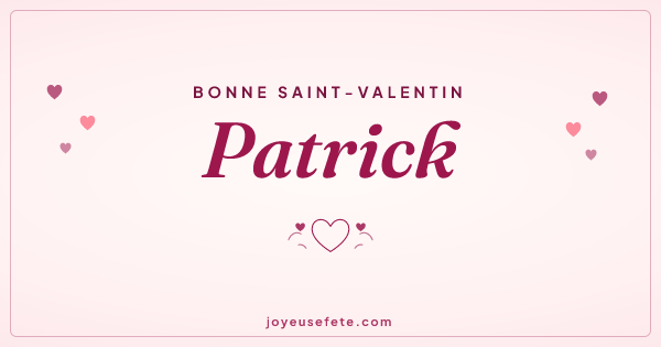 Image « Bonne Saint-Valentin Patrick » au format large