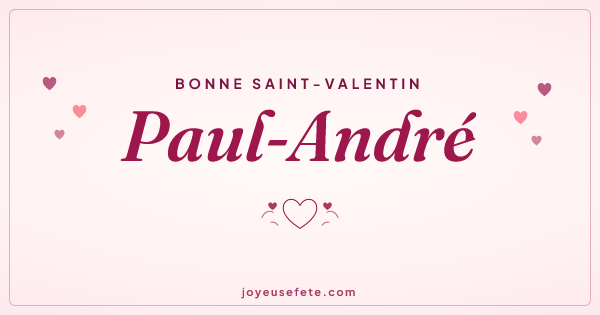 Image « Bonne Saint-Valentin Paul-André » au format large