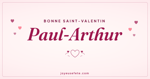 Image « Bonne Saint-Valentin Paul-Arthur » au format large