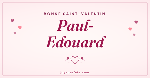 Image « Bonne Saint-Valentin Paul-Edouard » au format large