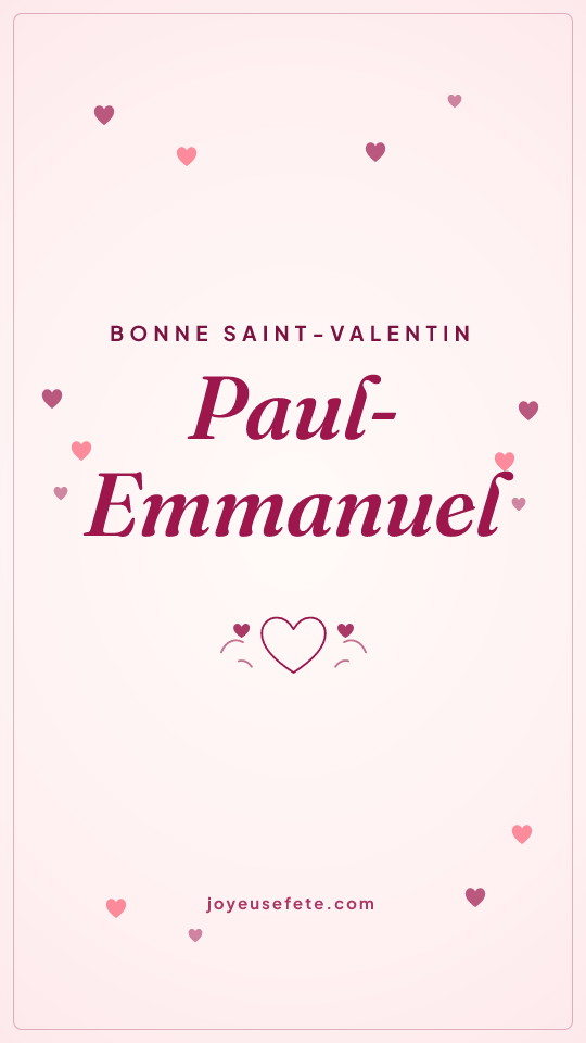 Image « Bonne Saint-Valentin Paul-Emmanuel » au format story