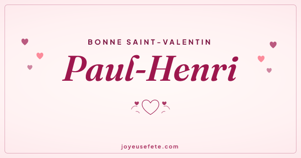 Image « Bonne Saint-Valentin Paul-Henri » au format large