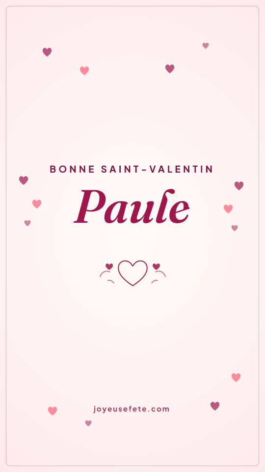 Image « Bonne Saint-Valentin Paule » au format story