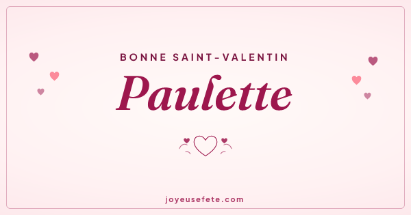 Image « Bonne Saint-Valentin Paulette » au format large
