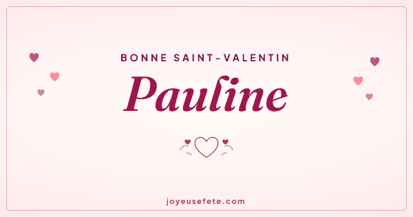 Image « Bonne Saint-Valentin Pauline » au format large
