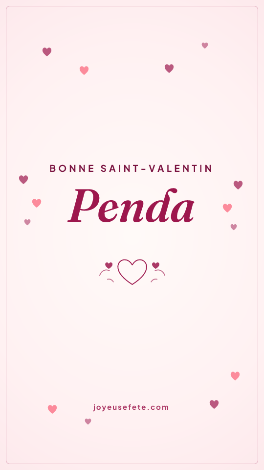 Image « Bonne Saint-Valentin Penda » au format story
