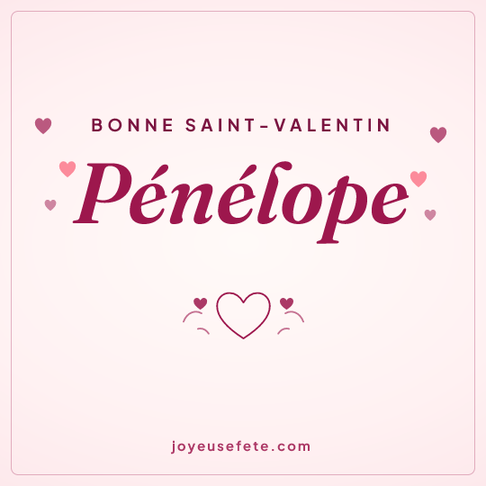 Image carrée « Bonne Saint-Valentin Pénélope » pour WhatsApp
