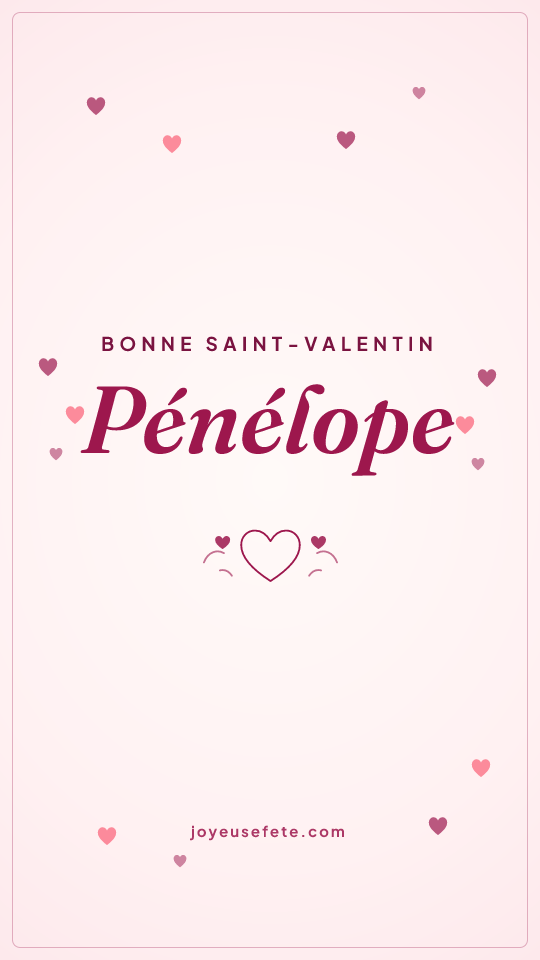 Image « Bonne Saint-Valentin Pénélope » au format story