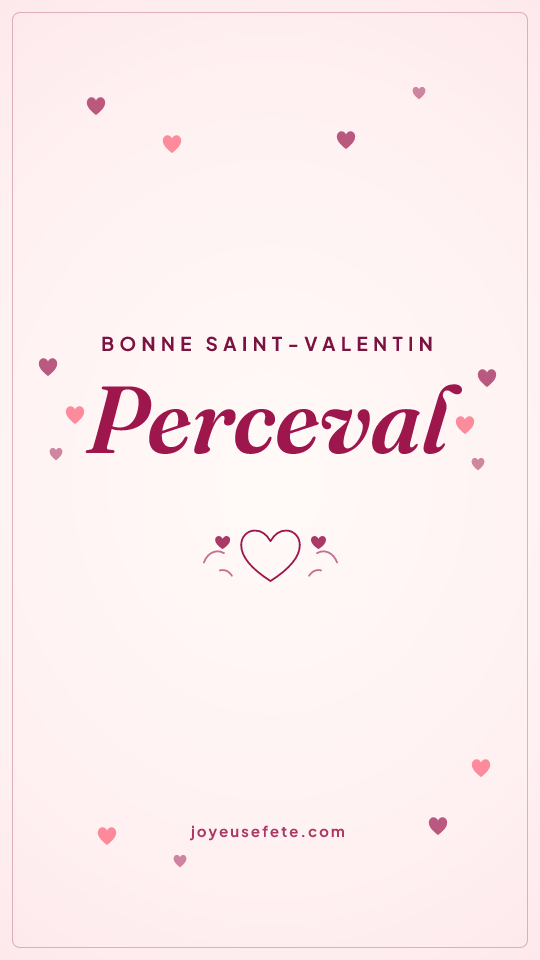Image « Bonne Saint-Valentin Perceval » au format story