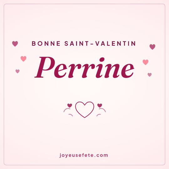 Image carrée « Bonne Saint-Valentin Perrine » pour WhatsApp