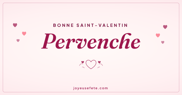 Image « Bonne Saint-Valentin Pervenche » au format large