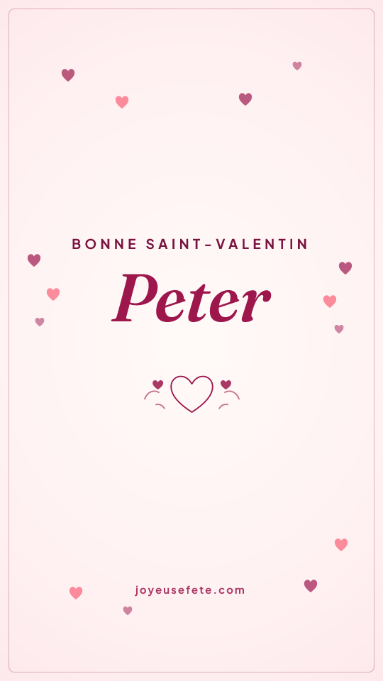 Image « Bonne Saint-Valentin Peter » au format story