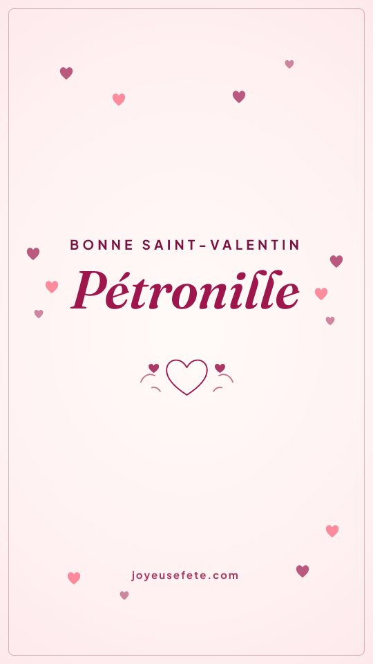 Image « Bonne Saint-Valentin Pétronille » au format story