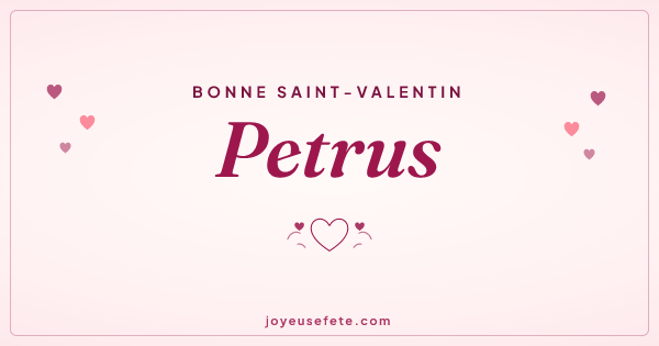 Image « Bonne Saint-Valentin Petrus » au format large