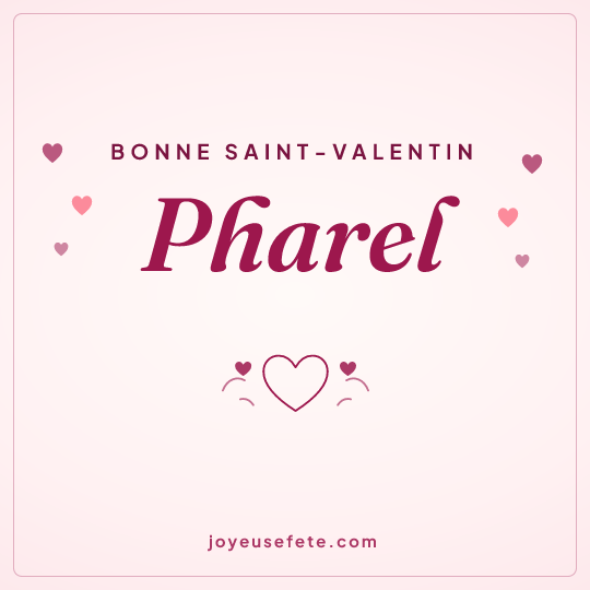 Image carrée « Bonne Saint-Valentin Pharel » pour WhatsApp