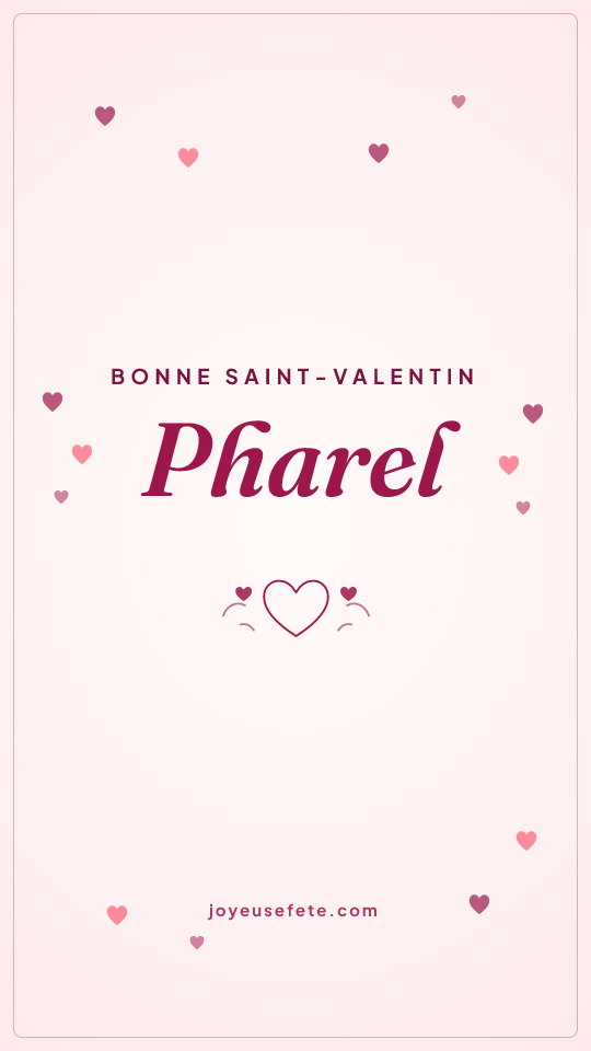 Image « Bonne Saint-Valentin Pharel » au format story