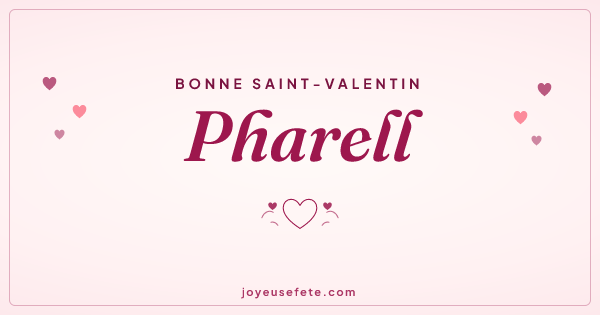 Image « Bonne Saint-Valentin Pharell » au format large