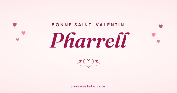 Image « Bonne Saint-Valentin Pharrell » au format large
