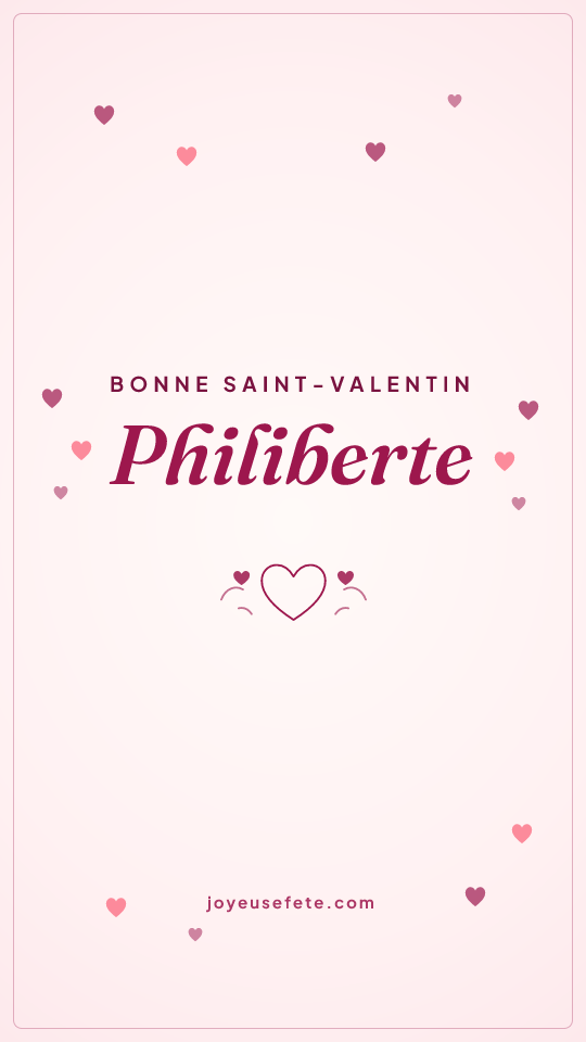 Image « Bonne Saint-Valentin Philiberte » au format story