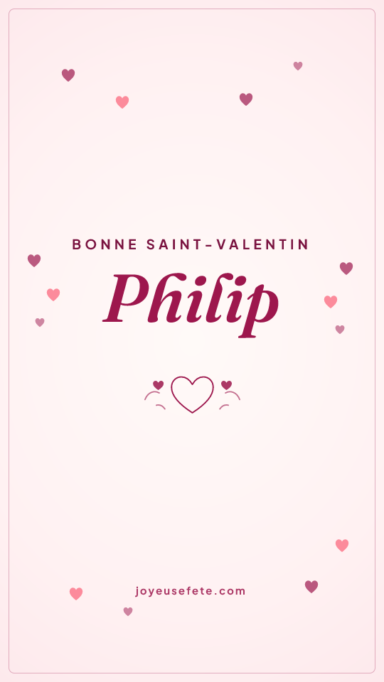 Image « Bonne Saint-Valentin Philip » au format story