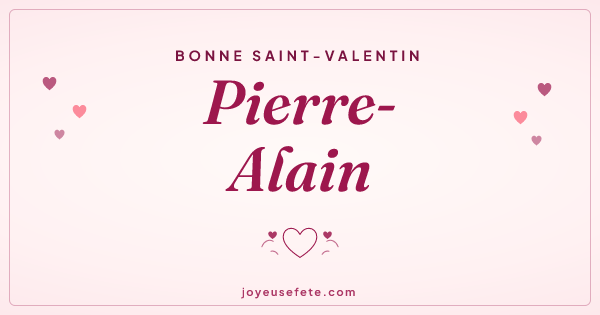 Image « Bonne Saint-Valentin Pierre-Alain » au format large