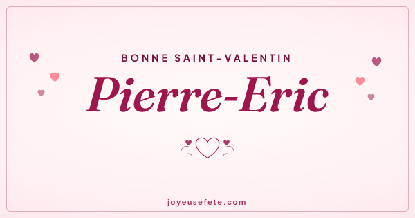 Image « Bonne Saint-Valentin Pierre-Eric » au format large
