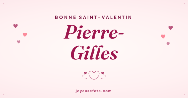 Image « Bonne Saint-Valentin Pierre-Gilles » au format large