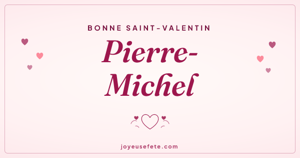 Image « Bonne Saint-Valentin Pierre-Michel » au format large