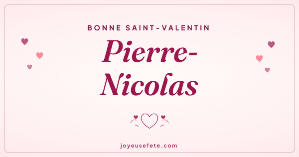 Image « Bonne Saint-Valentin Pierre-Nicolas » au format large