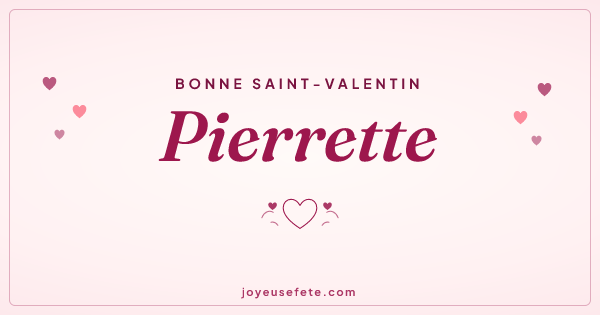 Image « Bonne Saint-Valentin Pierrette » au format large