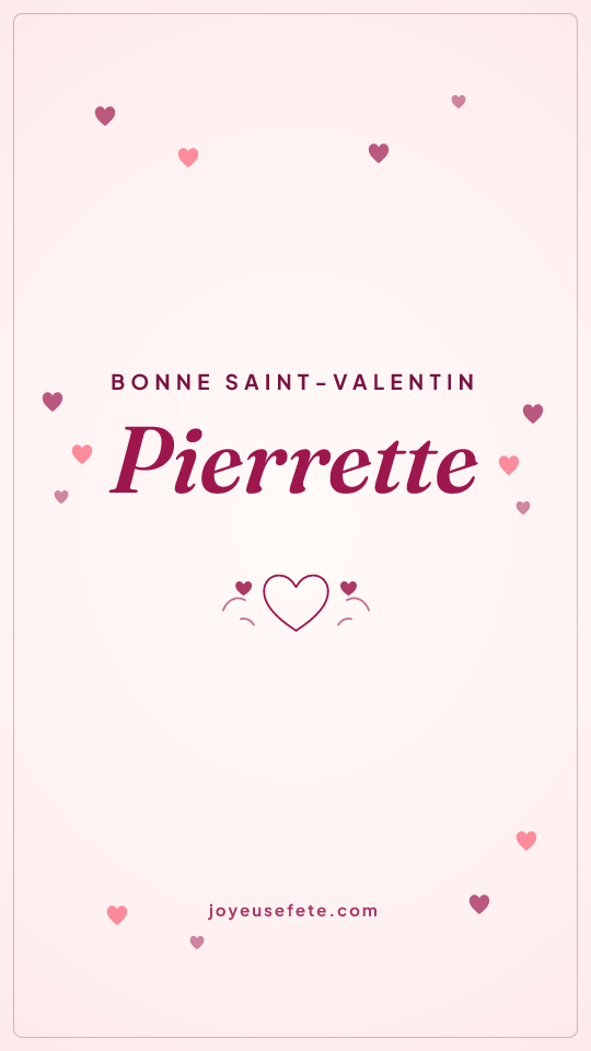 Image « Bonne Saint-Valentin Pierrette » au format story
