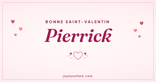 Image « Bonne Saint-Valentin Pierrick » au format large