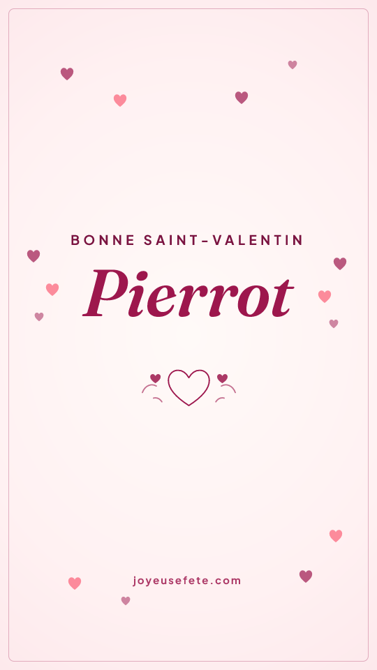 Image « Bonne Saint-Valentin Pierrot » au format story