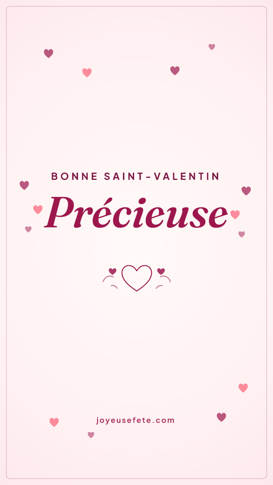 Image « Bonne Saint-Valentin Précieuse » au format story