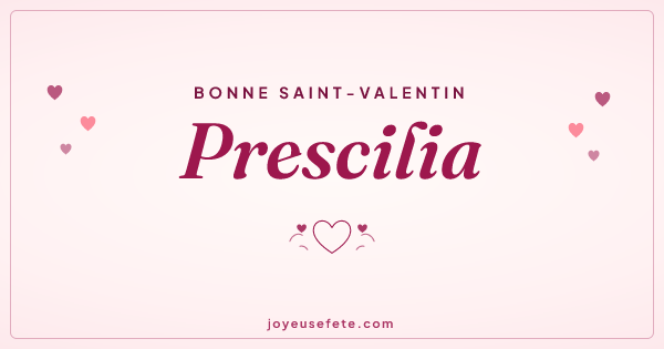 Image « Bonne Saint-Valentin Prescilia » au format large