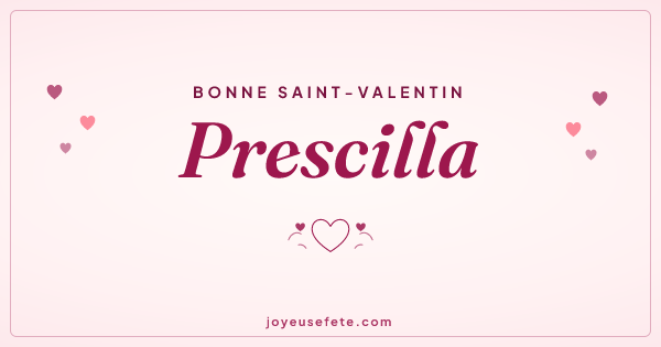 Image « Bonne Saint-Valentin Prescilla » au format large