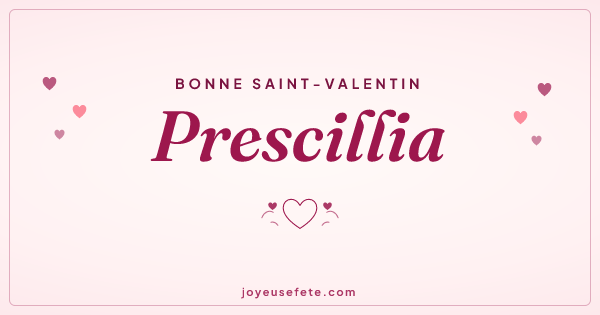 Image « Bonne Saint-Valentin Prescillia » au format large