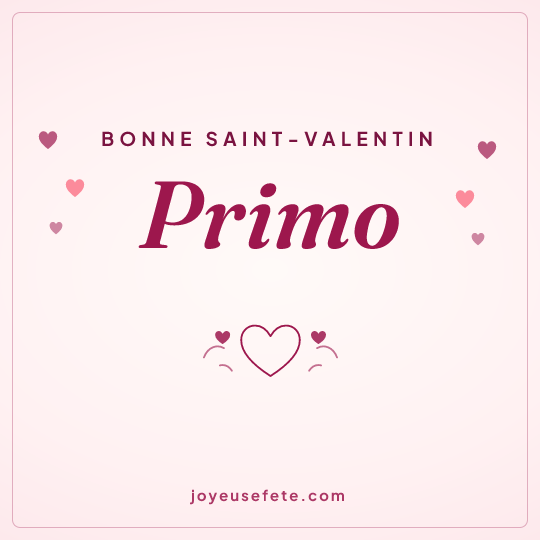 Image carrée « Bonne Saint-Valentin Primo » pour WhatsApp