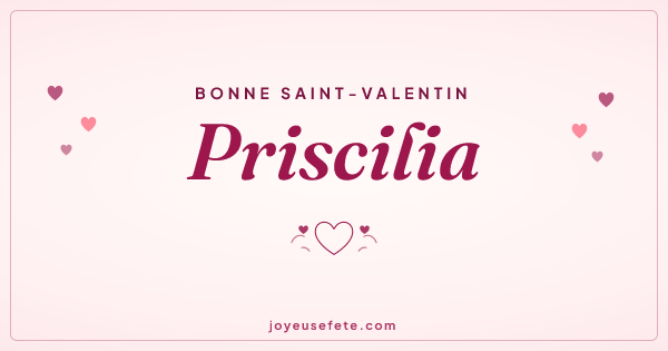 Image « Bonne Saint-Valentin Priscilia » au format large