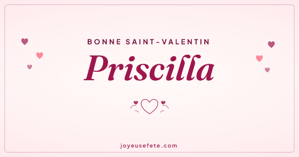 Image « Bonne Saint-Valentin Priscilla » au format large